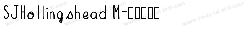 SJHollingshead M字体转换